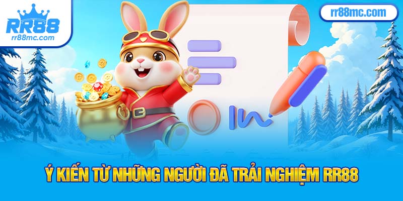 Ý kiến từ những người đã trải nghiệm RR88